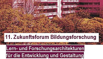 Flyer Zukunftsforum Bildungsforschung 2025 Flyer Zukunftsforum Bildungsforschung 2025