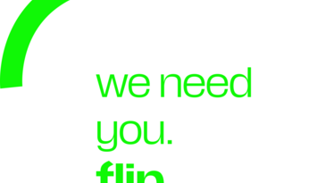 Weiße Fläche mit leuchtend grünem Text „we need you. flip.“. Oben links ist ein dicker grüner Viertelkreis als grafisches Element.